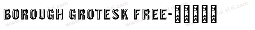 Borough Grotesk Free字体转换